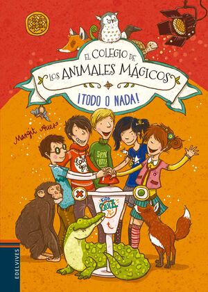 COLEGIO DE LOS ANIMALES MAGICOS 5: ¡TODO O NADA!