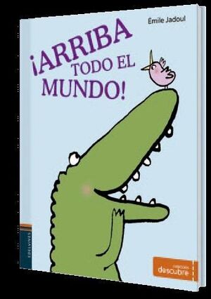 * ¡ARRIBA TODO EL MUNDO!