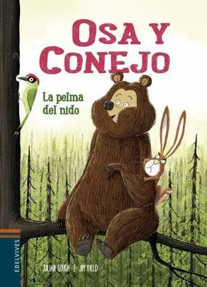 OSA Y CONEJO 2 :LA PELMA DEL NIDO