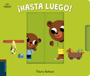 SOY MAYOR 2: HASTA LUEGO!