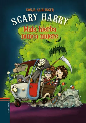 SCARY HARRY 2: MALA HIERBA NUNCA MUERE