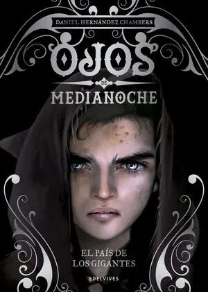 OJOS DE MEDIANOCHE 2: PAÍS DE LOS GIGANTES