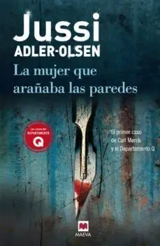 DEPARTAMENTO Q 1: LA MUJER QUE ARAÑABA LAS PAREDES