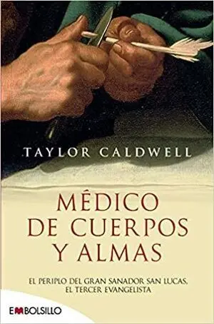 MÉDICO DE CUERPOS Y ALMAS