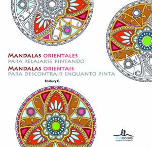 * MANDALAS ORIENTALES, PARA RELAJARSE PINTANDO