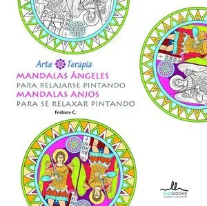 MANDALAS ÁNGELES, PARA RELAJARSE PINTANDO