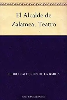 *EL ALCALDE DE ZALAMEA