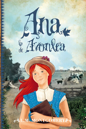 TEJAS VERDES 2: ANA, LA DE AVONLEA