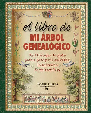 EL LIBRO DE MI ÁRBOL GENEALÓGICO