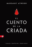 CUENTO DE LA CRIADA (GRAFICA)