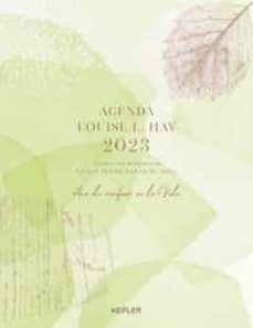 * AGENDA LOUISE HAY 2023. AÑO DE CONFIAR EN LA VIDA