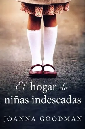 EL HOGAR DE NIÑAS INDESEADAS