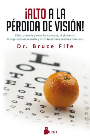 * ¡ALTO A LA PÉRDIDA DE VISIÓN!