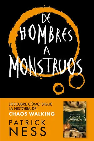CHAOS WALKING 3 - DE HOMBRES A MONSTRUOS