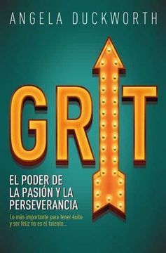 GRIT: EL PODER DE LA PASIÓN Y LA PERSEVERANCIA