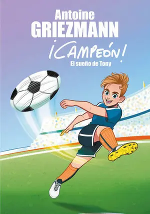 CAMPEÓN 1: EL SUEÑO DE TONY