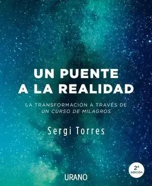 * UN PUENTE A LA REALIDAD
