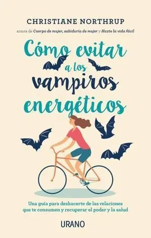 EL SECRETO 8: CÓMO EVITAR A LOS VAMPIROS ENERGÉTICOS