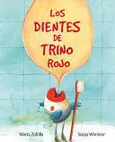 LOS DIENTES DE TRINO ROJO