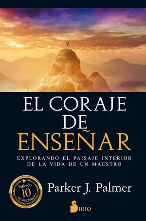* EL CORAJE DE ENSEÑAR