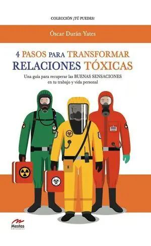 4 PASOS PARA TRANSFORMAR RELACIONES TÓXICAS