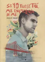 SI YO FUESE TÚ, ME ENAMORARÍA DE MÍ