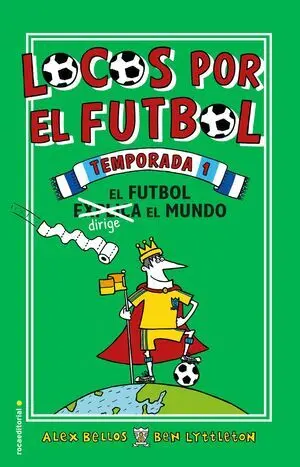 LOCOS POR EL FUTBOL: TEMPORADA 1
