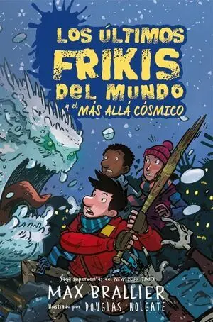 LOS ULTIMOS FRIKIS DEL MUNDO Y EL MAS ALLA COSMICO 4