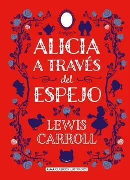 ALICIA A TRAVES DEL ESPEJO