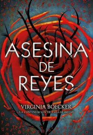 CAZA DE BRUJAS 2: ASESINA DE REYES