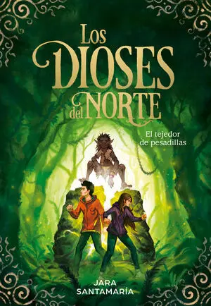 LOS DIOSES DEL NORTE 2: EL TEJEDOR DE PESADILLAS
