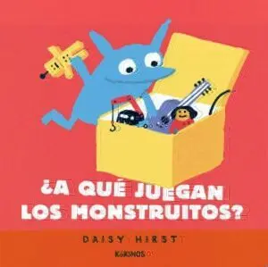 ¿A QUE JUEGAN LOS MONSTRUITOS?