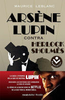 ARSENE LUPIN CONTRA HERLOCK SHOLMES