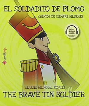 EL SOLDADITO DE PLOMO / THE BRAVE TIN SOLDIER