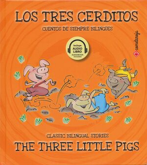 LOS TRES CERDITOS / THE THREE LITTLE PIGS