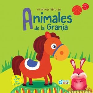 MI PRIMER LIBRO DE ANIMALES: DE LA GRANJA