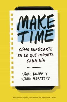 MAKE TIME (VERSIÓN EN ESPAÑOL)