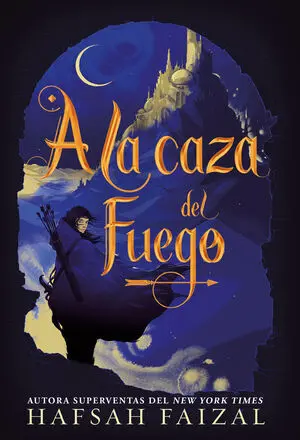 A LA CAZA DEL FUEGO