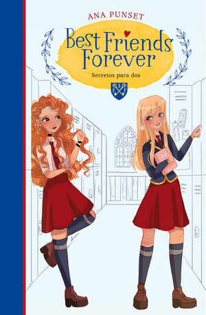 BEST FRIENDS FOREVER 2- SECRETOS PARA DOS