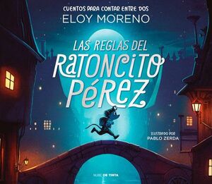 LAS REGLAS DEL RATONCITO PÉREZ