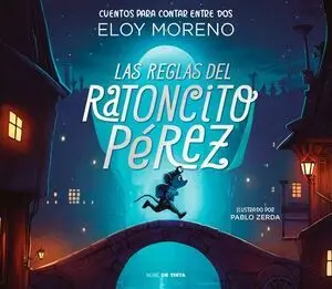 LAS REGLAS DEL RATONCITO PÉREZ