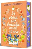 LA CHICA QUE LANZABA VERSOS AL AIRE