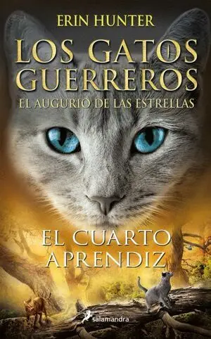 GATOS GUERREROS, EL AUGURIO DE LAS ESTRELLAS 1: EL CUARTO APRENDIZ