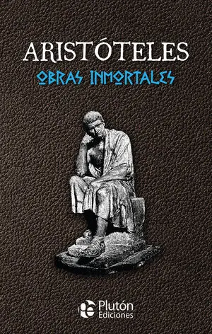 OBRAS INMORTALES DE ARISTÓTELES COLECCION ORO