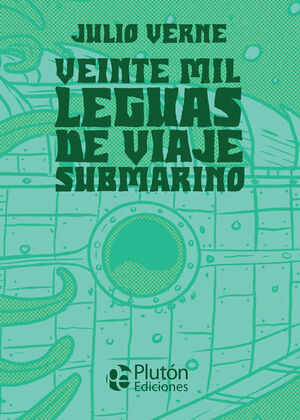 CLASICOS ILUSTRADOS PLATINO: VEINTE MIL LEGUAS DE VIAJE SUBMARINO