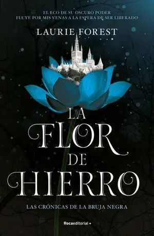 BRUJA NEGRA 2: FLOR DE HIERRO