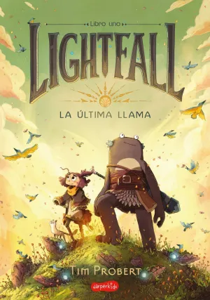LIGHTFALL. LA ULTIMA LLAMA