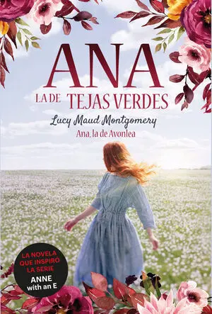 ANA, LA DE TEJAS VERDES 2: ANA, LA DE AVONLEA