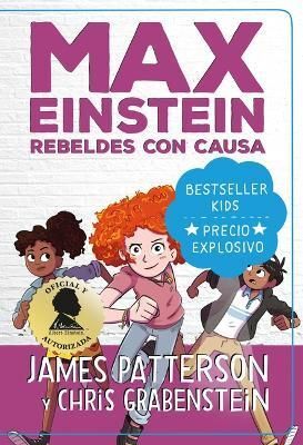 MAX EINSTEIN 1: REBELDES CON CAUSA