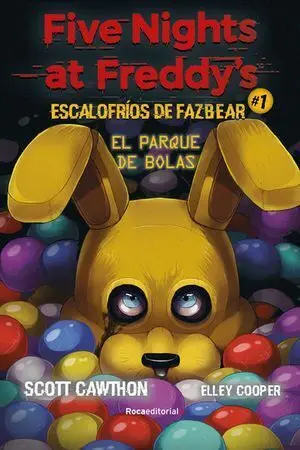 FIVE NIGHTS AT FREDDYS. ESCALOFRIOS DE FAZBEAR 1 ALBERCA DE PELOTAS